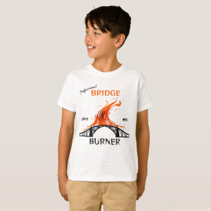 Beruflich Bridge Burner T-Shirt