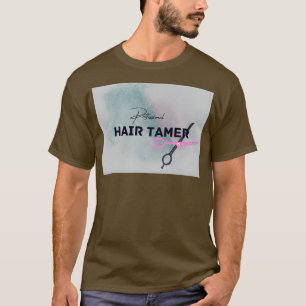 Beruflich Hair Tamer T-Shirt