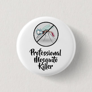Beruflich Moskito Killer Funny Button