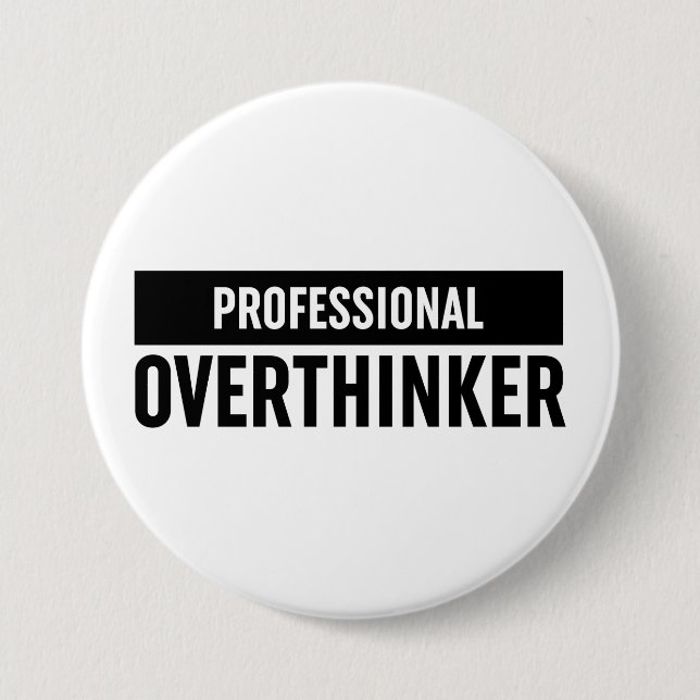 Beruflich Overthinker Button (Vorderseite)
