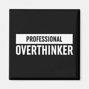Beruflich Overthinker Magnet