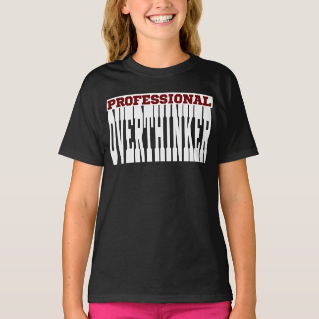 Beruflich Overthinker T-Shirt (Vorderseite)