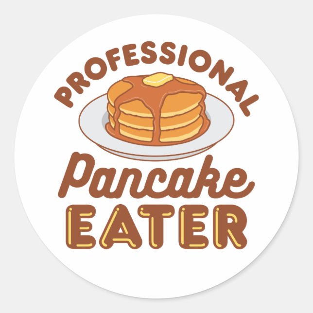 Beruflich Pancake Eater Runder Aufkleber (Vorderseite)