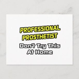 Beruflich Prosthetist .. Joke Postkarte