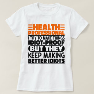 Beruflich versuche ich, die Dinge lustig zu machen T-Shirt