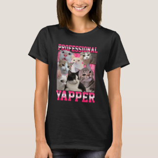 Beruflich Yapper Funny Cat Meme Goofy Ahh Ironi T-Shirt