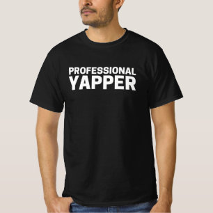Beruflich Yapper T-Shirt
