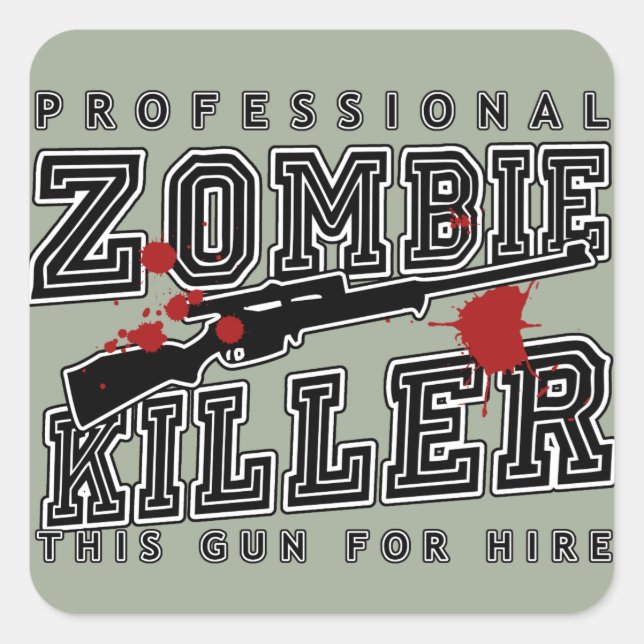 Beruflich Zombie Killer Quadratischer Aufkleber (Vorderseite)