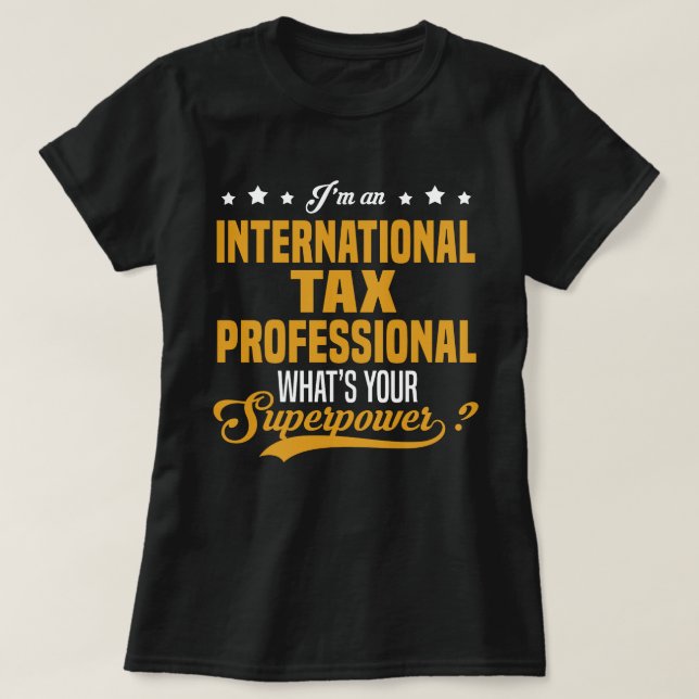 Berufliche internationale Steuer T-Shirt (Design vorne)