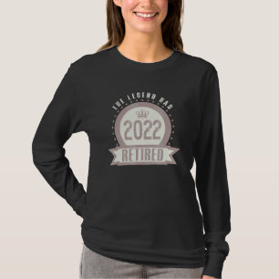 Berufliche Rückgabe von Rentnern The Legend 2022 H T-Shirt