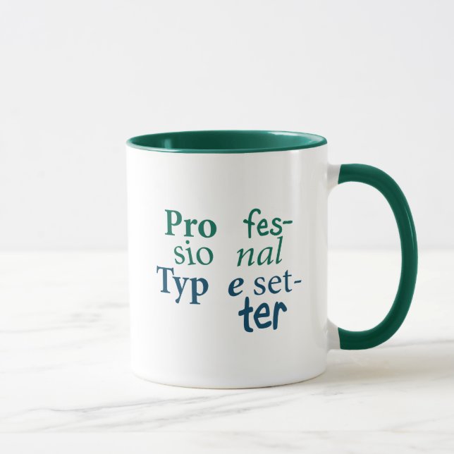 Berufliche Schriftsetzer-Tasse Tasse (Rechts)