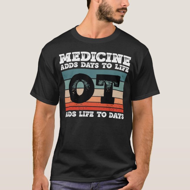 Berufliche Therapie Beruf Gesundheitswesen T-Shirt (Vorderseite)