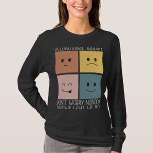 Berufliche Therapie Beruf Gesundheitswesen T-Shirt