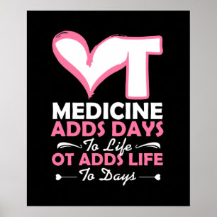 Berufliche Therapie erhöht die Lebenserwartung Poster