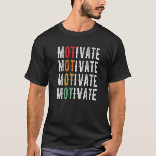 Berufliche Therapie motiviert den Gesundheitsberuf T-Shirt