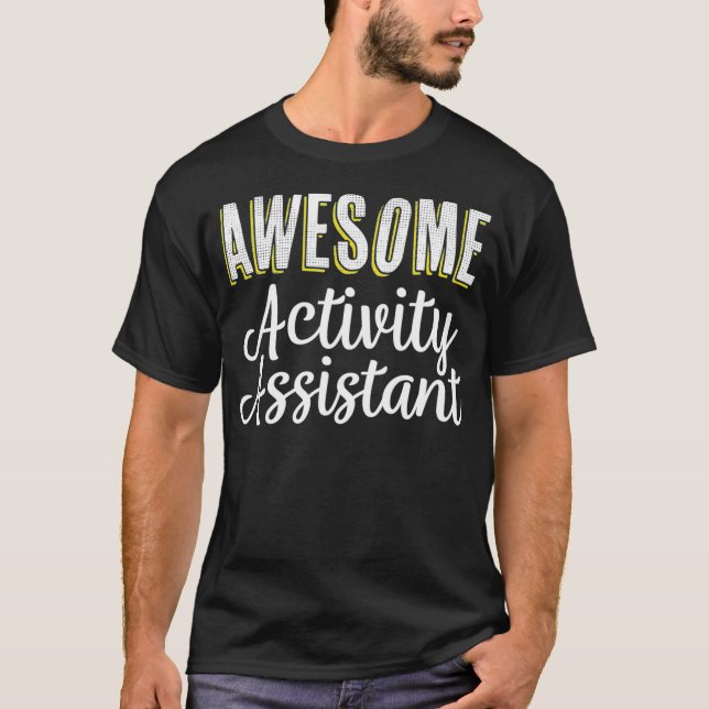 Berufliche Woche des Aktivitätsassistenten T-Shirt (Vorderseite)