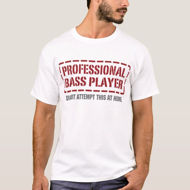 Beruflicher Bass-Spieler T-Shirt (Vorderseite)