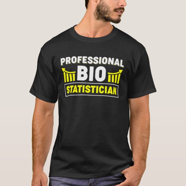 Beruflicher Biostatistiker T-Shirt (Vorderseite)