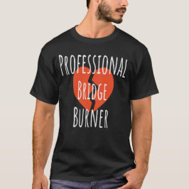 ​Beruflicher Brückenbauer Lustig Sarkastisch Anges T-Shirt