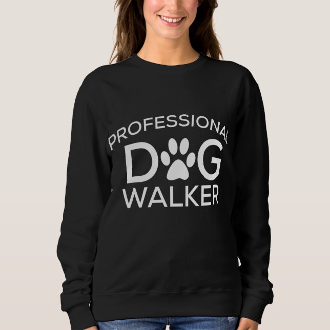 Beruflicher Hundewalker Welpenpet Lover Dog Sitter Sweatshirt (Vorderseite)
