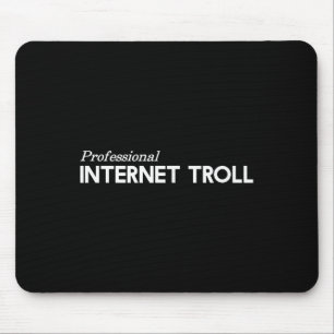 Beruflicher Internet Troll Funny Mousepad