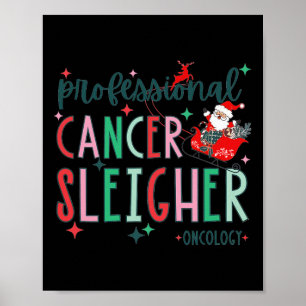 Beruflicher Krebs-Sleigher Onkologie Krankenpflege Poster
