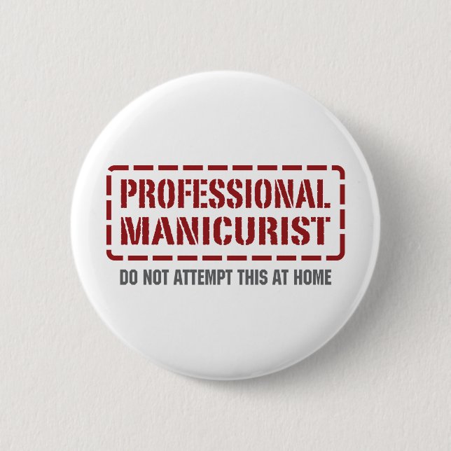 Beruflicher Manikürist Button (Vorderseite)