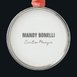 Beruflicher, moderner Minimalname Ornament Aus Metall<br><div class="desc">Ein perfektes Design,  das in der Wirtschaft oder im Privatleben funktioniert. Ein einfacher,  minimalistischer,  perfekter Look. Nur für dich.</div>