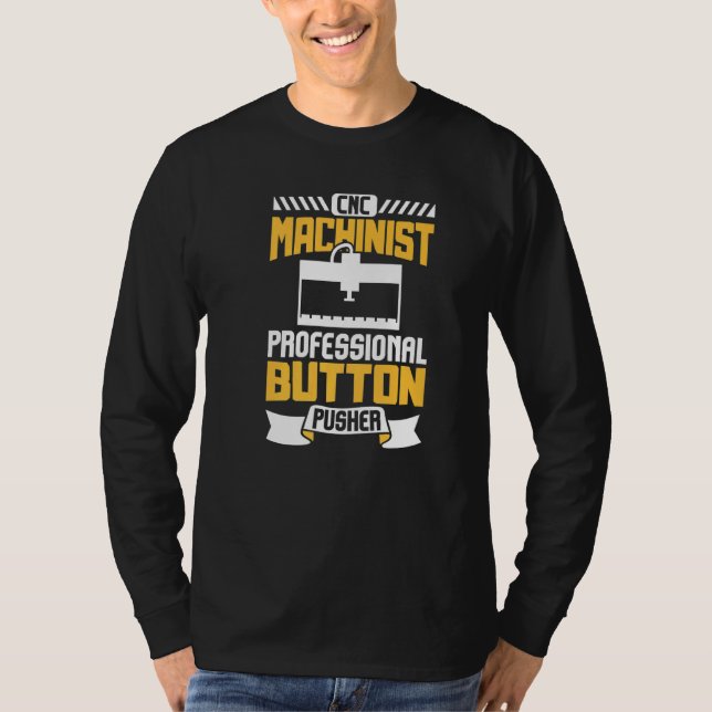 Beruflicher Tastendruck CNC T-Shirt (Vorderseite)