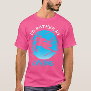 Beruflicher Taucher Ich würde eher tauchen Scuba D T-Shirt