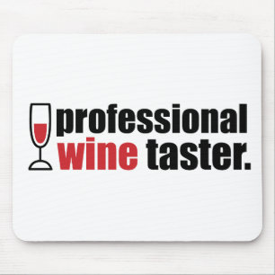Beruflicher Wein-Schmecker Mousepad