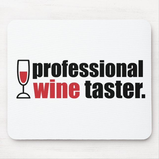 Beruflicher Wein-Schmecker Mousepad (Vorne)
