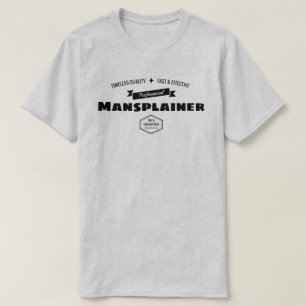 Berufliches Mansplainer T-Shirt