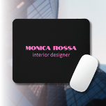 Berufliches Neonrosa Schwarz Mousepad<br><div class="desc">Minimalistischer Schwarzer Soli-Farbhintergrund und Neon-Rosa Modern Schriftart Mouse Pad. Personalisieren Sie Ihre individuelle Verwendung. Klassisches Design | Elegantes Produkt | Trendige Farben | Stilvoll und modern | Berufliches Geschäftsdesign</div>