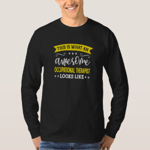 Berufstherapeut Jobtitel Occupational Ther T-Shirt