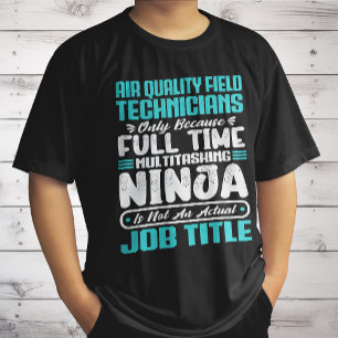 Berufstitel Luftqualitätsfeldtechniker Beruf T-Shirt