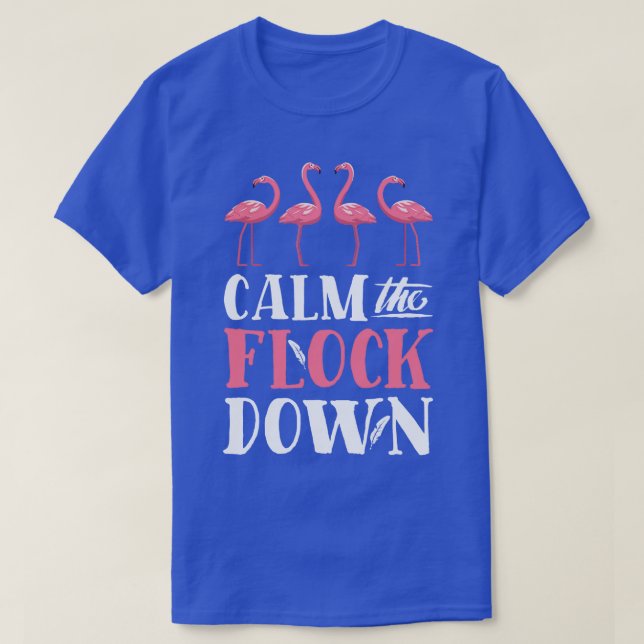 Beruhige den Flamingo-Stillstand für Frauen Mädche T-Shirt (Design vorne)