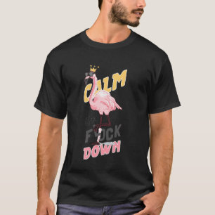 Beruhige den Flock Down Flim Flam Funny Witty Flam T-Shirt