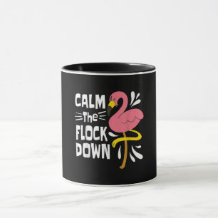 Beruhige dich auf dem Flock Funny Pink Flamingo Tasse