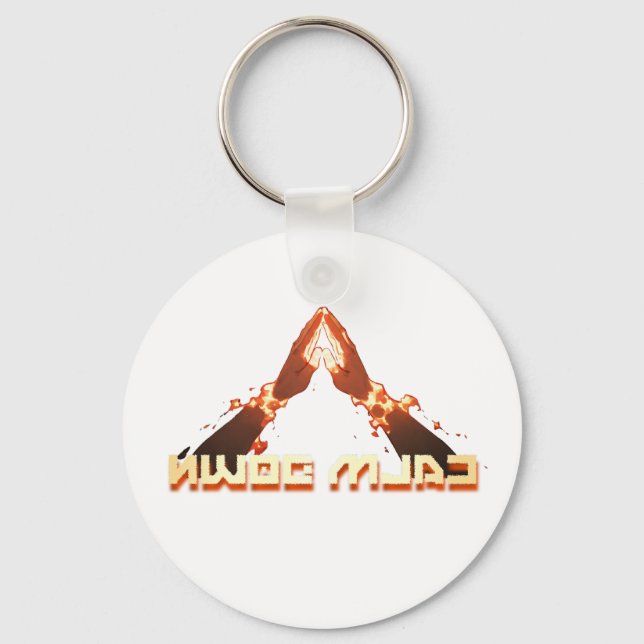 Beruhige dich! Spiegelbild-umgekehrte Typografie Schlüsselanhänger (Vorderseite)