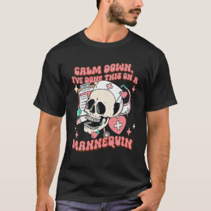 Beruhige mich, ich habe dies auf einem Mannequin F T-Shirt