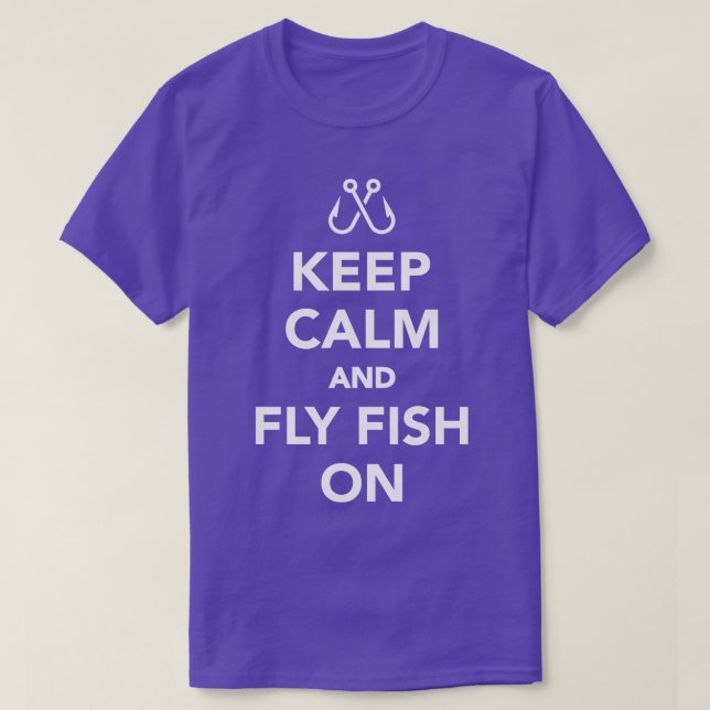 Beruhige und fliegende Fischerei behalten T-Shirt (Design vorne)