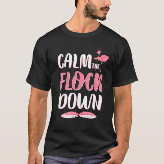 Beruhigen Sie die Augenblicke für Flamingo T-Shirt