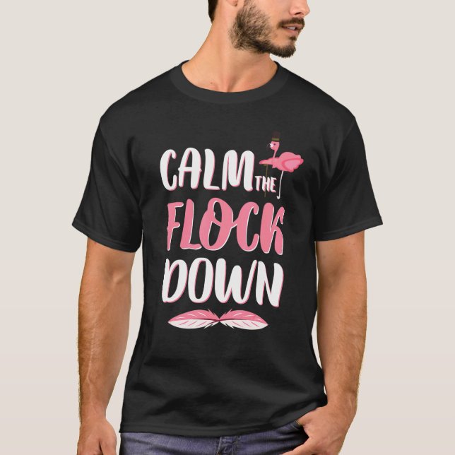 Beruhigen Sie die Augenblicke für Flamingo T-Shirt (Vorderseite)