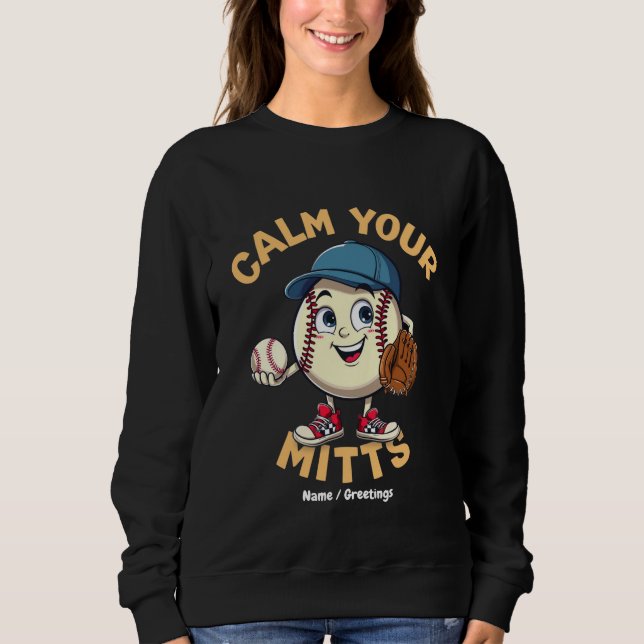 Beruhigen Sie Ihre Mitte mit dem ultimativen Baseb Sweatshirt (Vorderseite)
