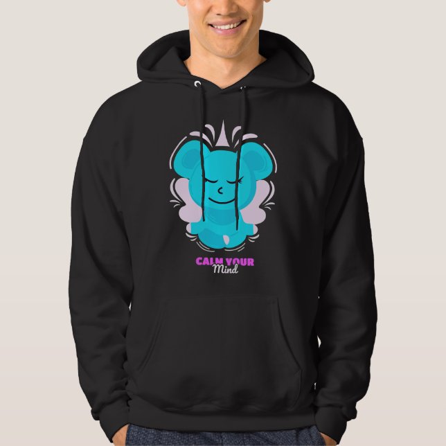 Beruhigen Sie Ihren Geist Hoodie (Vorderseite)