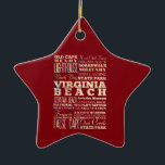 Berühmte Orte von Virginia Beach, Virginia Keramik Ornament<br><div class="desc">Schöne Typografieentwurfs-Auflistungsanziehungskräfte u. berühmte Orte von Virginia Beach,  Virginia. Großes Gedächtnis und Andenken!</div>