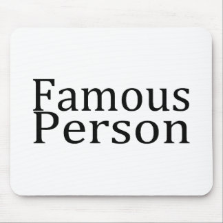 Berühmte Person Mousepad