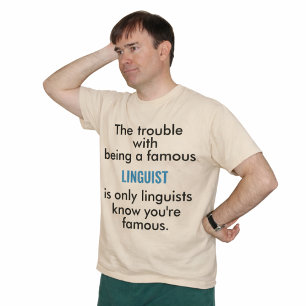 Berühmter Linguist T-Shirt