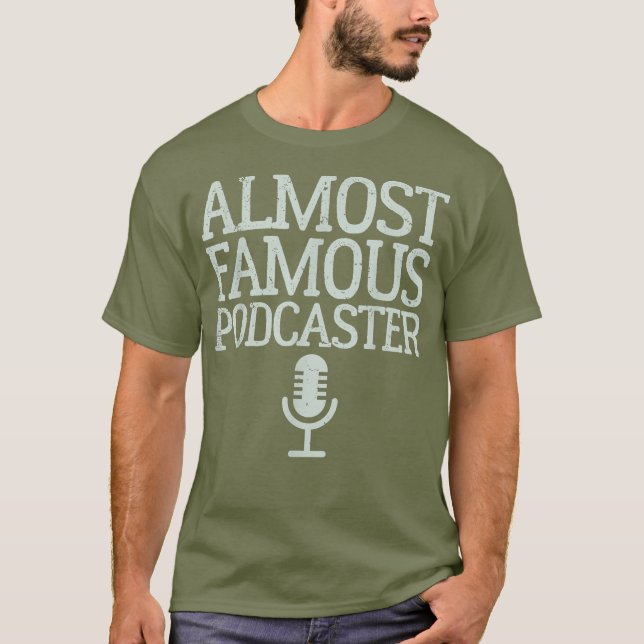 Berühmter Podcaster T-Shirt (Vorderseite)